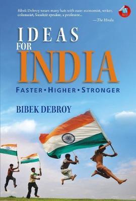 Ideas for India : Faster, Higher-Stronger