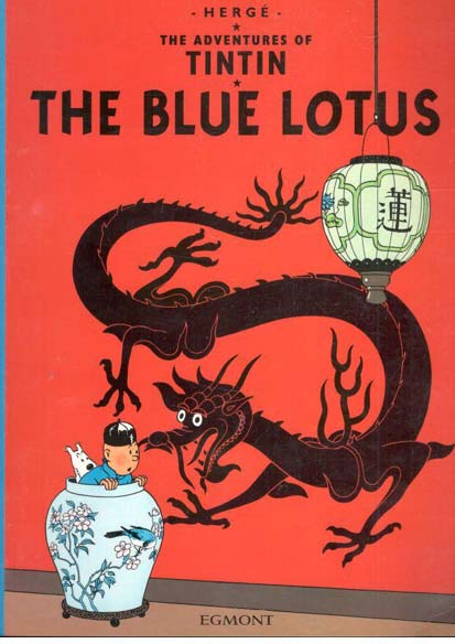 The Blue Lotus : The Adventures of Tintin