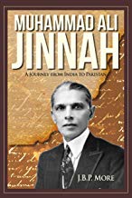 Muhammad Ali Jinnah : A Journey From India To Pakistan