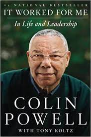 It Worked For Me : In Life And Leadership