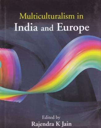 Multiculturalism In India And Europe