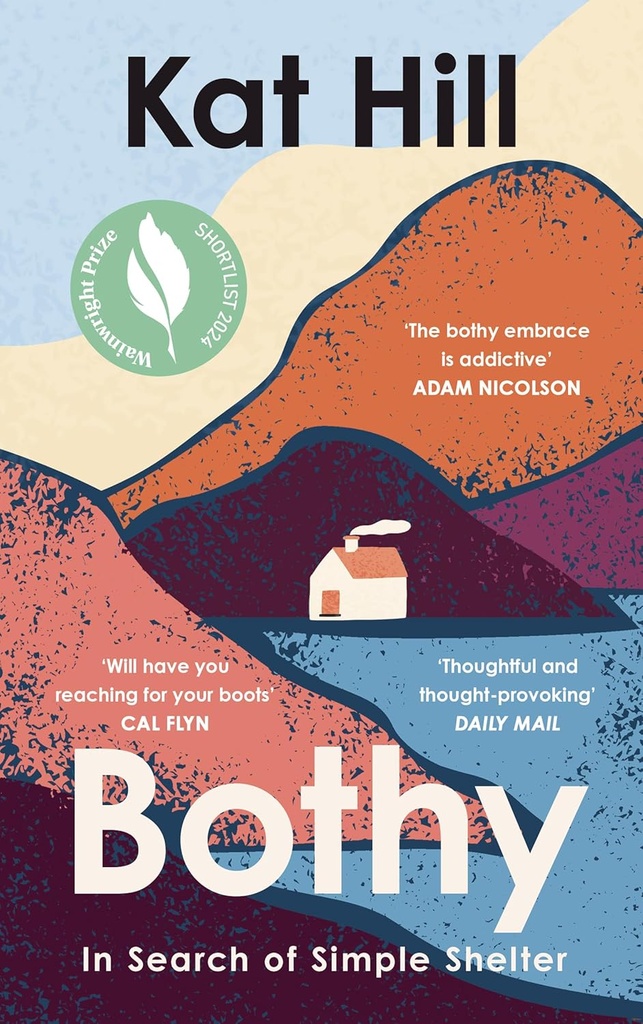 Bothy : In Search of Simple Shelter