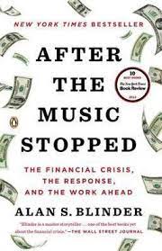 After The Music Stopped : The Financial Crisis, The Response
