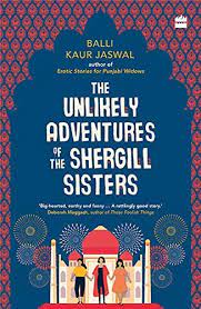 The Unlikely Adventures of The Shergill Sisters