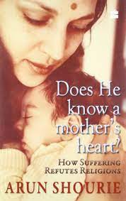 Does He Know a Mothers Heart ? How Suffering Refutes Religions (HB)