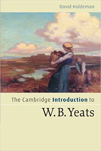 The Cambridge Introduction to W.B. Yeats