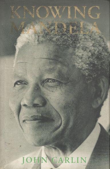 Knowing Mandela