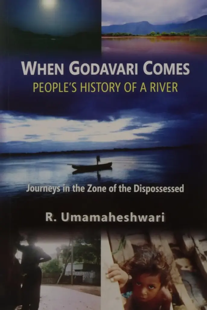 When Godavari Comes : Peoples History of a River
