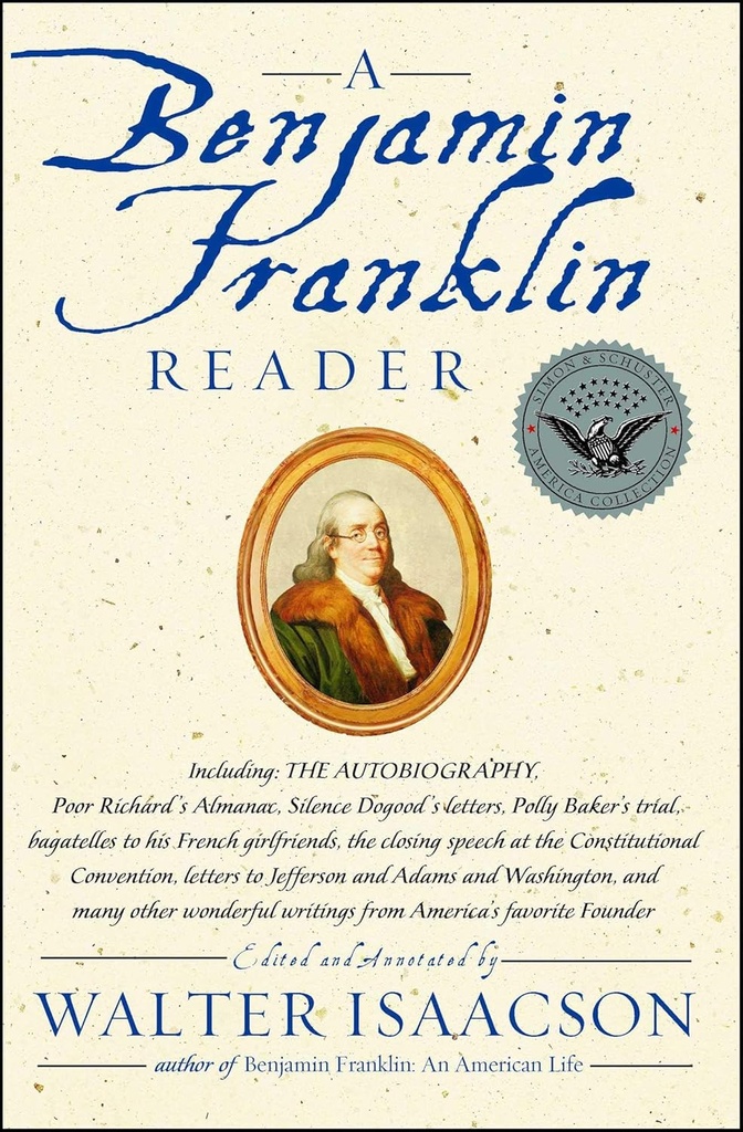 A Benjamin Franklin Reader
