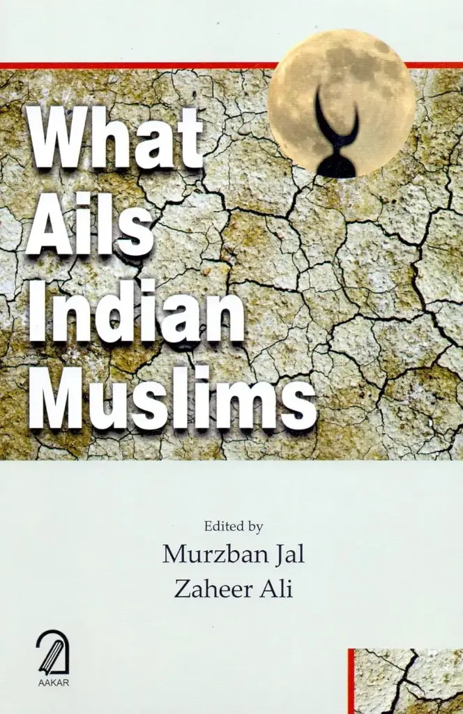 What Ails Indian Muslims
