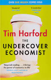The Under Cover Economist (Abacus)