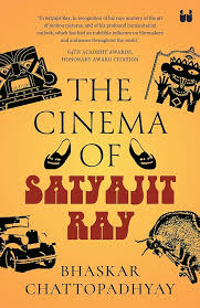 The Cinema of Satyajit Ray