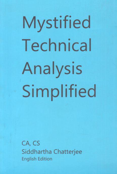 Mystified Technical Analysis Simplified