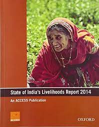 State of Indias Livelihoods Report 2014