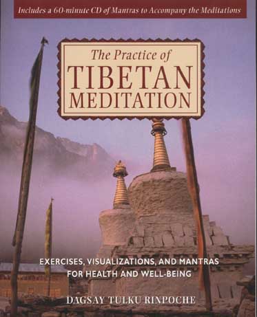 The Practice of Tibetan Meditation (With CD)