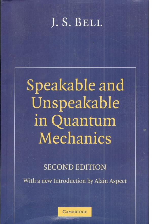 Speakable and Unspeakable in Quantum Mechanics