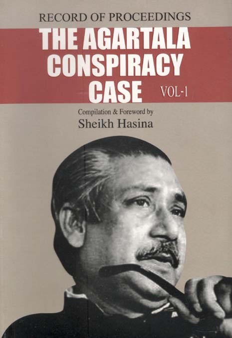 The Agartala Conspiracy Case : Record Of Proceedings Vol. 1