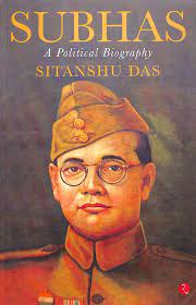 Subhas : A Political Biography