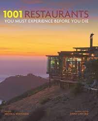 1001 Restaurants : You Must Experience Before You Die