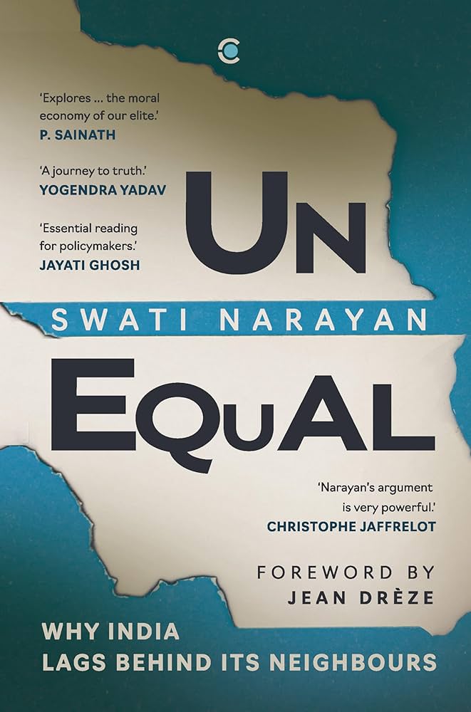 Unequal : Why India Lags Behind Its Neighbours