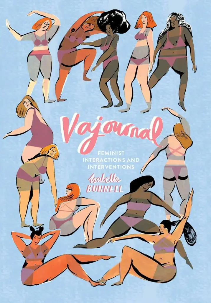 Vajournal : Feminist interactions and interventions