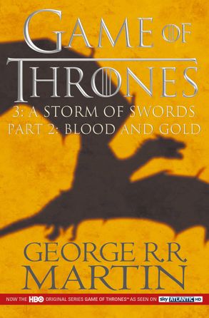Game of Thrones 3 : A Storm Of Swords Part 2: Blood And Gold