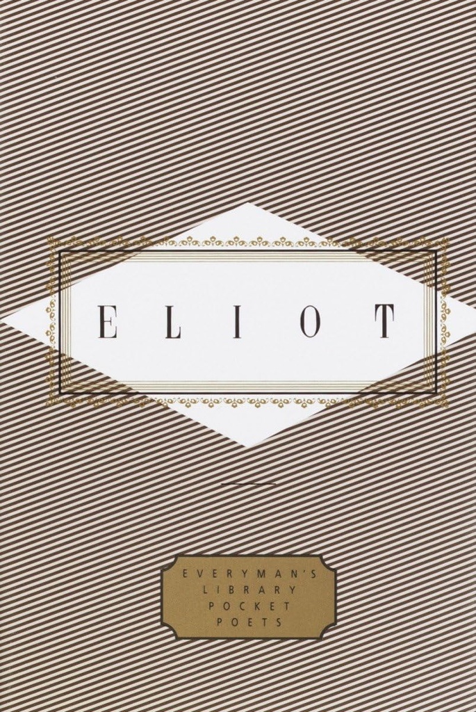 Eliot : Poems And Prose