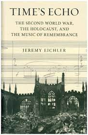 Times Echo : The Second World Warm The Holocaust & The Music of Remembrance
