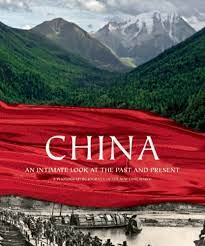 China : An Intimate Look at The Past and Present