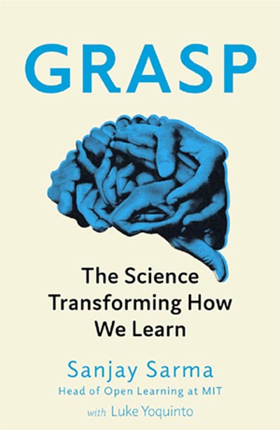 Grasp : The Science Transforming How We Learn