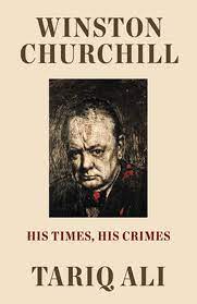 Winston Churchill : His Times, His Crimes (HB)