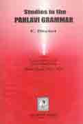 Studies In The Pahlavi Grammar