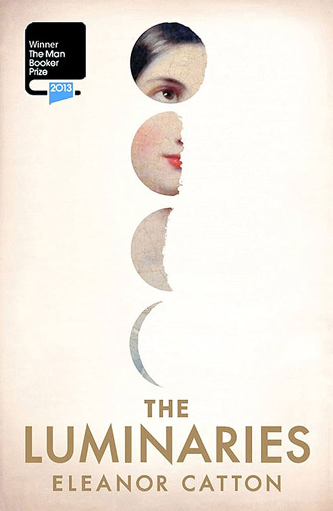 The Luminaries by Eleanor Catton (Granta Books)