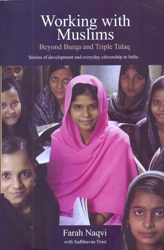 Working With Muslims : Beyond Burqa and Triple Talaq