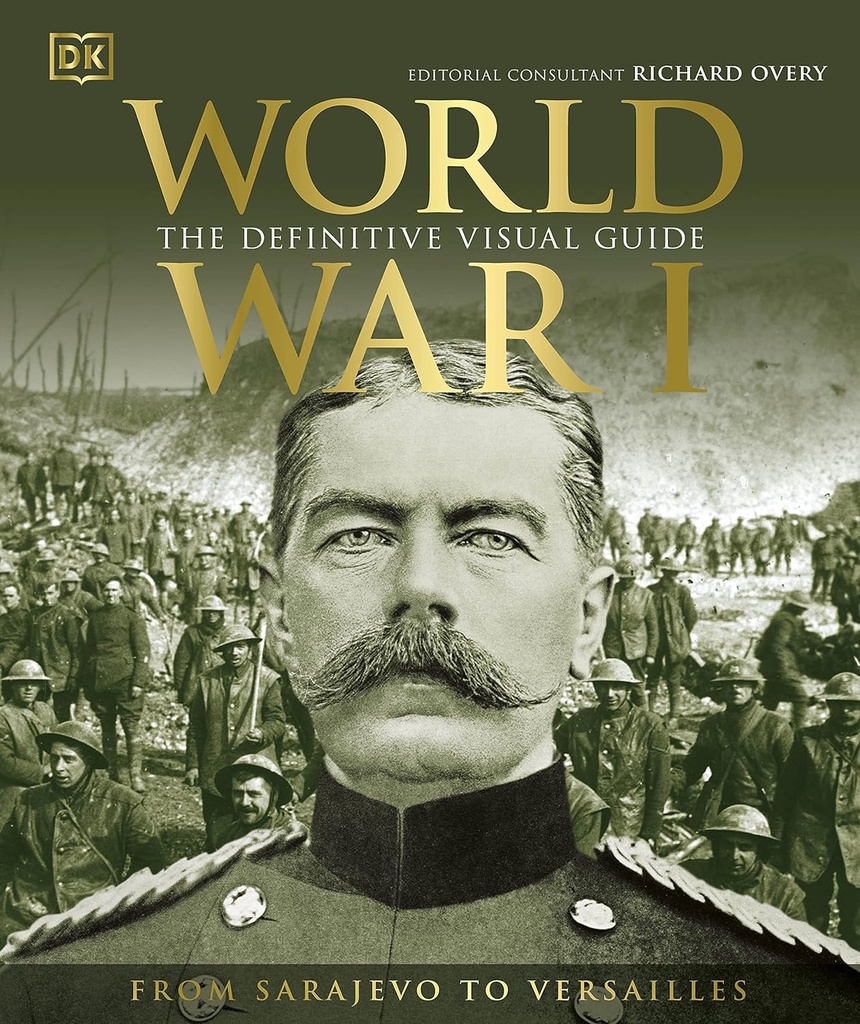 World War 1 : The Definitive Visual Guide (PB)