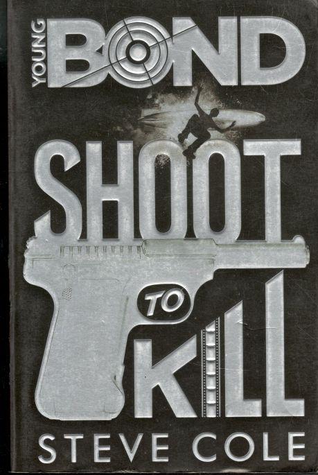 Young Bond Shoot To Kill