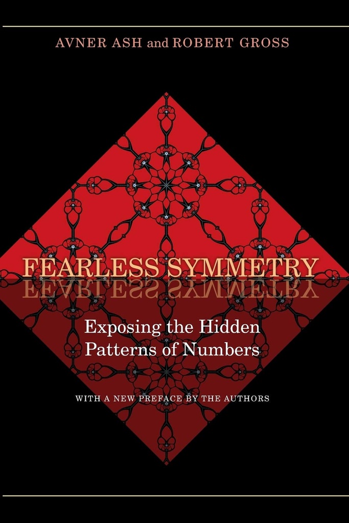 Fearless Symmetry : Exposting the Hidden Patterns of Numbers