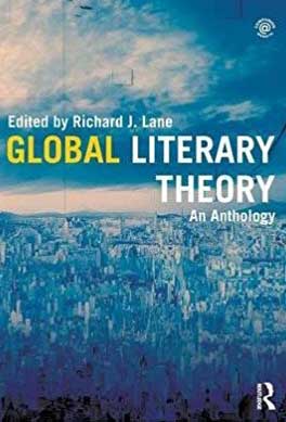 Global Literary Theory : An Anthology