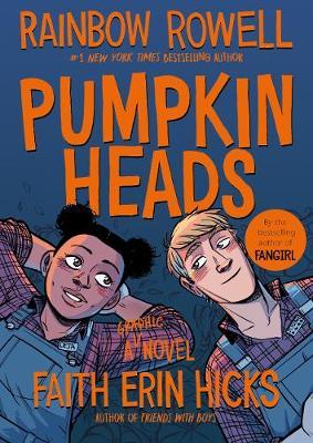 Pumpkin Heads : Graphic A Novel Faith Erin Hicks