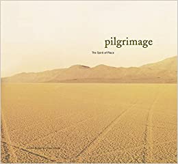Pilgrimage : The Spirit of Place