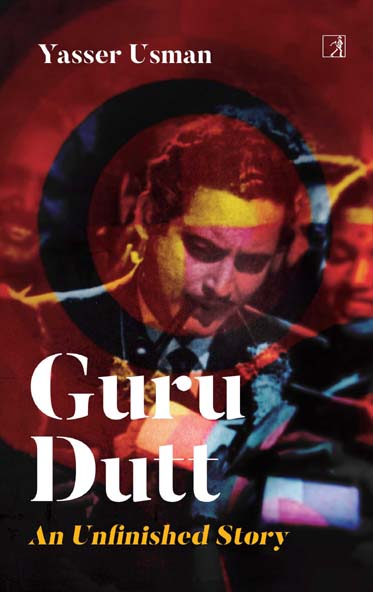 Guru Dutt : An Unfinished Story (HB)