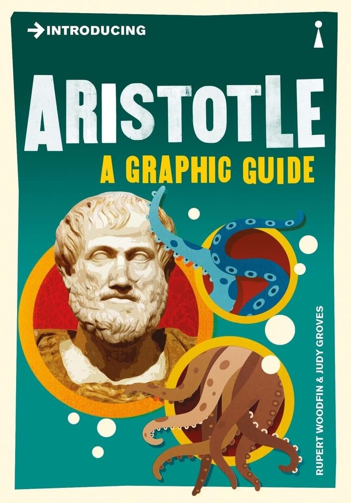 Introducing Aristotle : A Graphic Guide