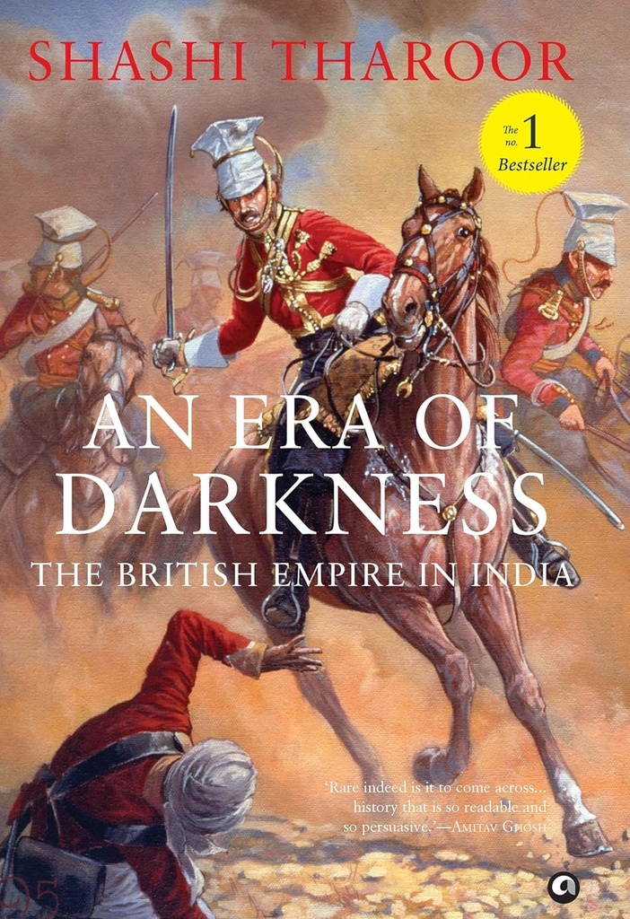 An Era of Darkness : The British Empire In India