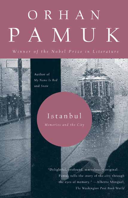Istanbul : Memories And The City (Vintage)