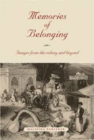 Memories of Belonging : Images from the colony and beyond