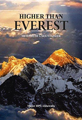 Higher Than Everest : Memoris Of A Mountaineer
