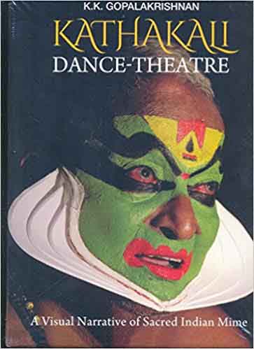 Kathakali : Dance - Theatre