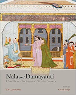 Nala and Damayanti : A Great Series of Paintings Of an Old Indian Romance