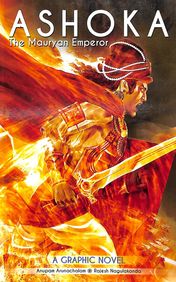 Ashoka The Mauryan Emperor (A Graphic Novel)