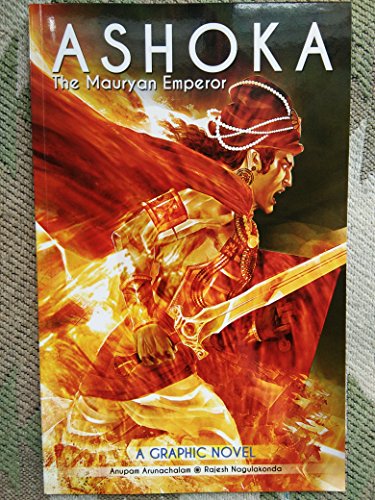 Ashoka The Mauryan Emperor (A Graphic Novel)